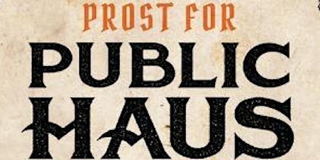 Public House Presents Public Haus Oktoberfest Celebration primary image