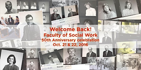 Faculty of Social Work 50th Anniversary Celebration primary image