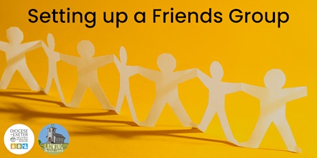 Setting up a Friends Group