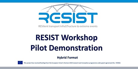 Image principale de RESIST Workshop - Pilot Demonstration
