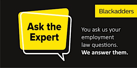 Blackadders Employment Team: Ask The Expert tickets