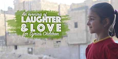 Evening of Laughter and Love for Syria's Children primary image