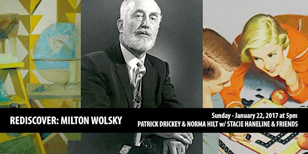 Rediscover: Milton Wolsky
