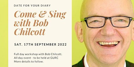 Singing Workshop with Bob Chilcott. tickets