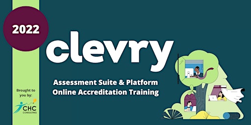 Clevry Assessment Suite & Platform Online Accreditation Training