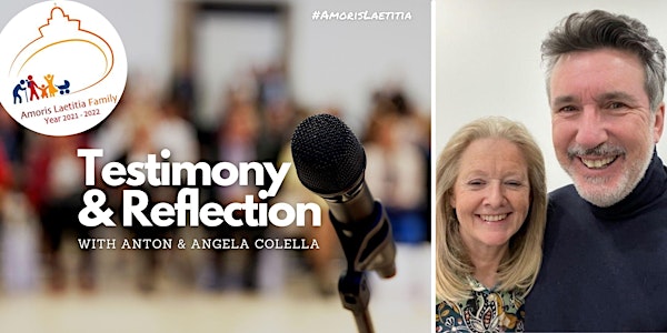 Testimony and Reflection with Anton and Angela Colella