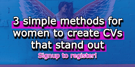 Hauptbild für 3 simple methods for women to create CVs that stand out