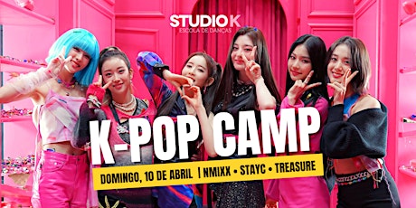 Imagem principal do evento K-POP CAMP - 10ABR22 | NMIXX • STAYC • TREASURE