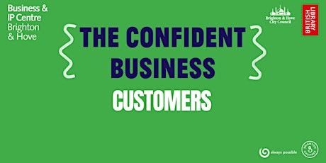 The Confident Business: Customers (virtual) tickets