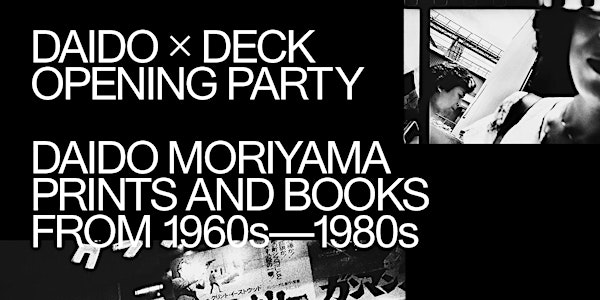 Evening Presentation series & DAIDOxDECK Opening Party