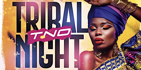 Tribal Night Out ( T.N.O) tickets