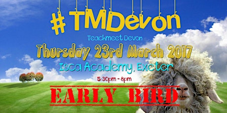 Teachmeet Devon - #TMDevon (Early bird) primary image