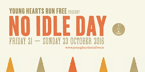 YHRF present No Idle Day: Weekend Ticket - SOLD OUT