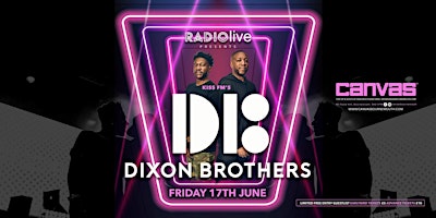 Radiolive presents The Dixon Brothers (Kiss FM)