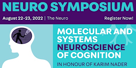 Molecular and Systems Neuroscience of Cognition Symposium billets