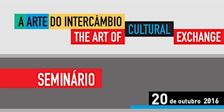 Imagem principal do evento Seminário: A Arte do Intercâmbio Cultural