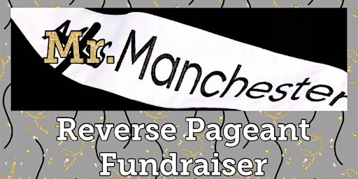 Mr. Manchester Reverse Pageant
