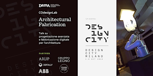 Design City Milano - Architectural Fabrication - DamA Academy