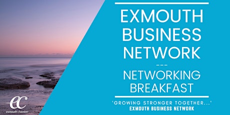 Exmouth Chamber Networking Breakfasts tickets