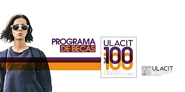 ULACIT Talent Competition: San José: Miércoles 28 de setiembre