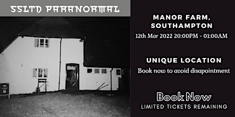 Manor Farm, Southampton. Ghost Hunt 16+ tickets