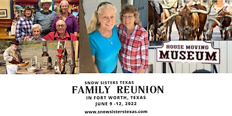 Snow Family Reunion in Fort Worth, Texas tickets