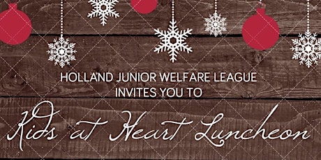 2016 Holland Junior Welfare League -  Kids at Heart Luncheon