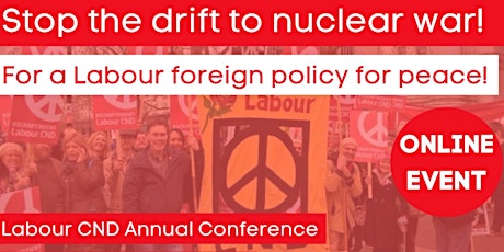 Imagen principal de Stop the drift to nuclear war! For a Labour foreign policy for peace