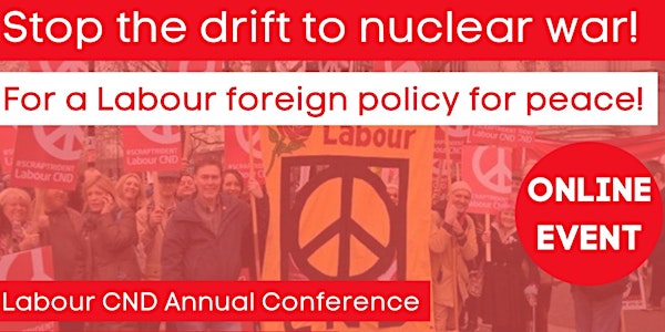 Stop the drift to nuclear war! For a Labour foreign policy for peace
