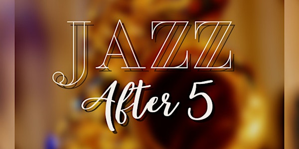 Jazz After 5