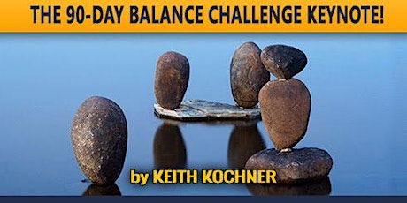 October Keynote - The 90 Day Balance Challenge primary image