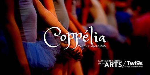 Imagem principal do evento Coppélia (Saturday, April 2 - 10:30 AM)