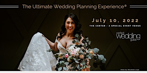 PWG Wedding Show | July 10, 2022 | The Center - A Special Event Venue