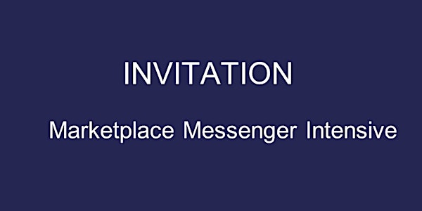 Marketplace Messenger Group Intensive
