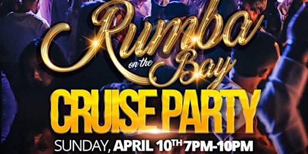 Rumba on the Bay -  Evening Cruise Party