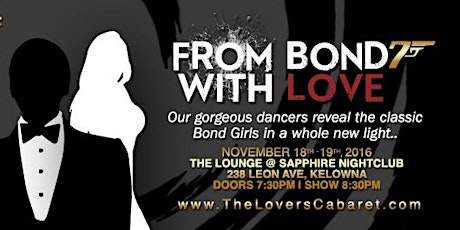 The Lovers Cabaret Presents: From Bond with Love.. (KELOWNA, BC) primary image