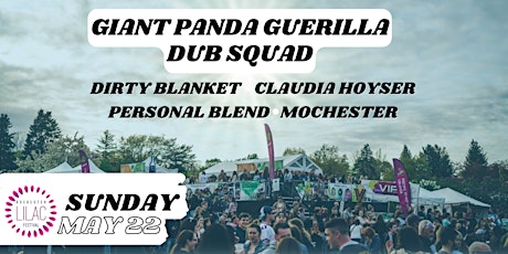 Lilac Festival: Giant Panda Guerilla Dub Squad tickets