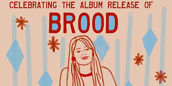 Brood Album Release Party with Courtney Cotter King