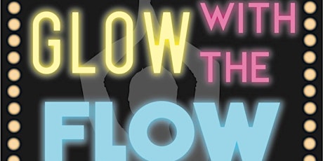 Glow With The Flow Yoga Night primary image