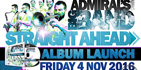 Royal Australian Navy's 'Admirals Own' big band album launch SOLD OUT! primary image