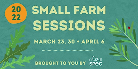 Small Farm Sessions 2022