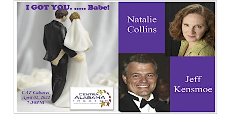 CAT CABARET,    "I GOT YOU BABE with Jeff Kensmoe & Natalie Collins!" primary image