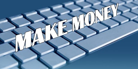 FREE Make MONEY Online Seminar primary image