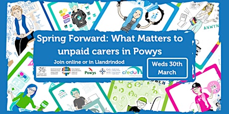 Spring Forward: Carers in Powys (online & in person)