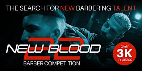 New Blood Competition 2022 - Registration primary image