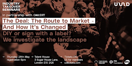 The Deal: The Route to Market - And How It's Changed tickets