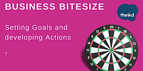 Developing Business Goals and Actions tickets