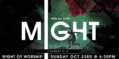 with all your MIGHT | night of worship primary image