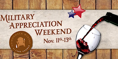 Military Appreciation Weekend at Adirondack Winery primary image