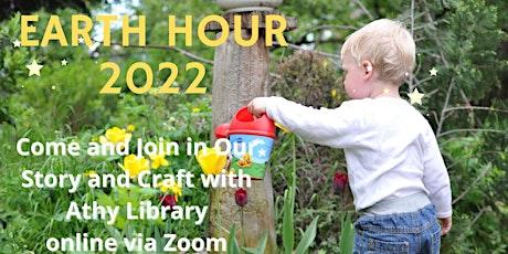 Earth Hour 2022 Story and Craft with Athy Library
